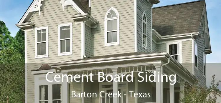 Cement Board Siding Barton Creek - Texas