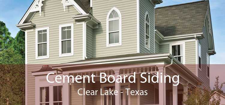 Cement Board Siding Clear Lake - Texas