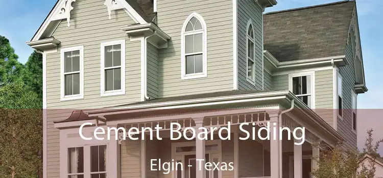 Cement Board Siding Elgin - Texas
