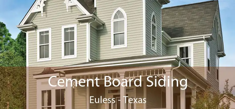 Cement Board Siding Euless - Texas