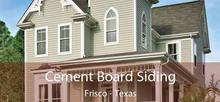 Cement Board Siding Frisco - Texas