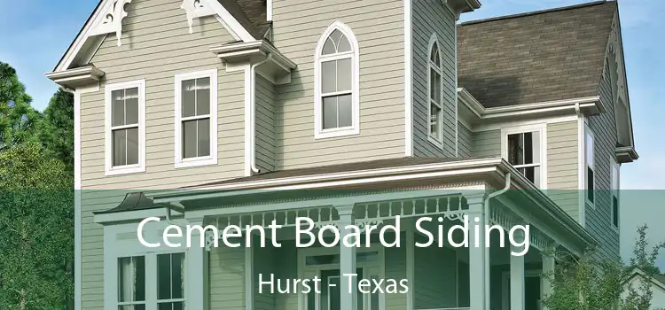 Cement Board Siding Hurst - Texas
