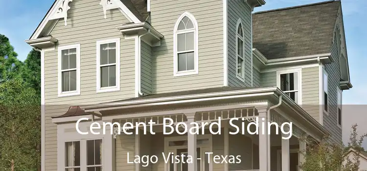 Cement Board Siding Lago Vista - Texas