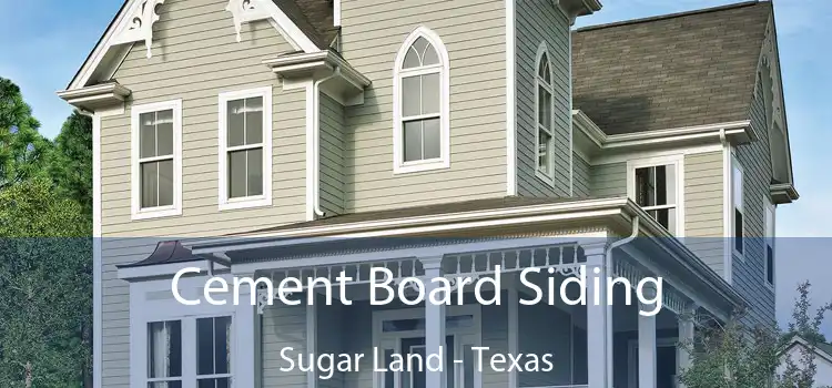 Cement Board Siding Sugar Land - Texas