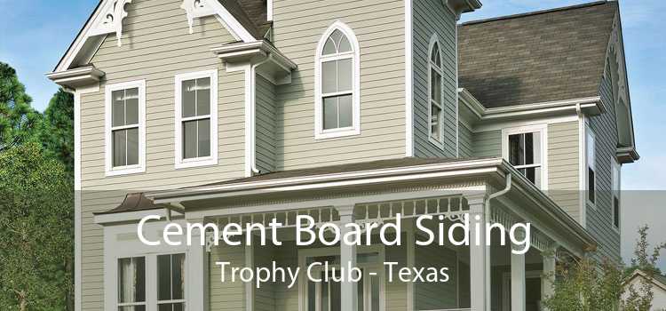 Cement Board Siding Trophy Club - Texas
