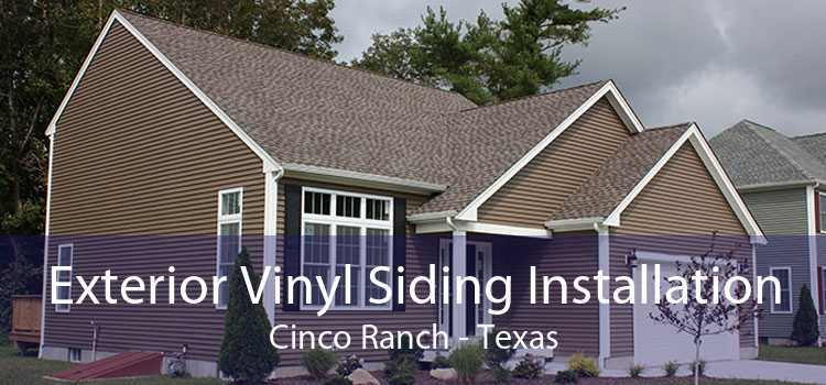 Exterior Vinyl Siding Installation Cinco Ranch - Texas