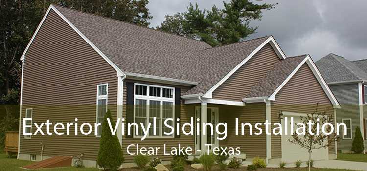 Exterior Vinyl Siding Installation Clear Lake - Texas