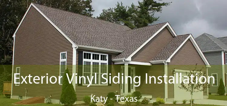 Exterior Vinyl Siding Installation Katy - Texas