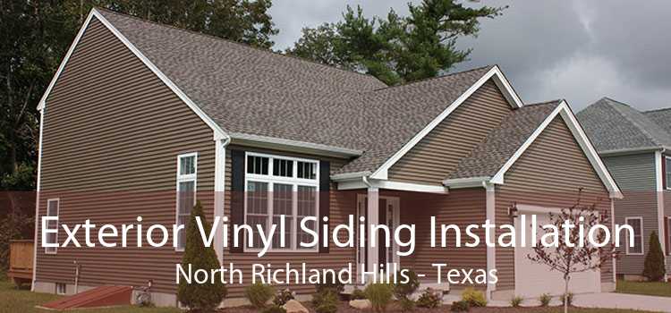 Exterior Vinyl Siding Installation North Richland Hills - Texas