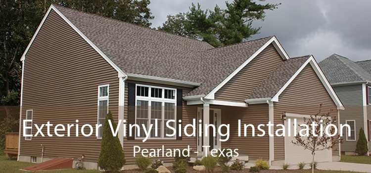 Exterior Vinyl Siding Installation Pearland - Texas