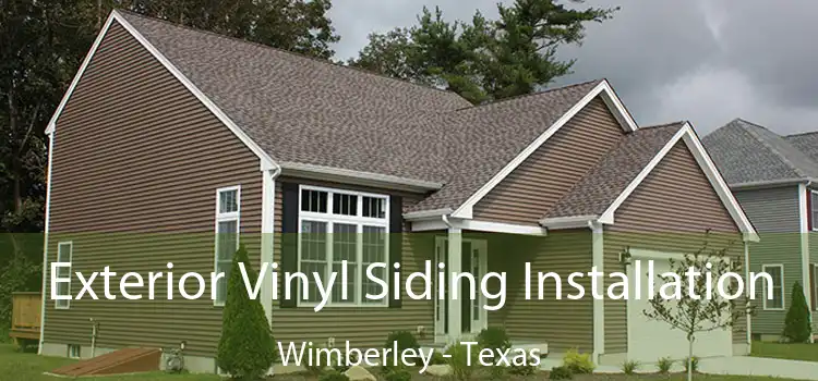Exterior Vinyl Siding Installation Wimberley - Texas