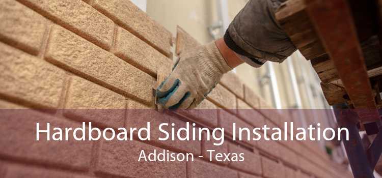 Hardboard Siding Installation Addison - Texas