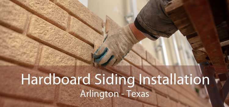 Hardboard Siding Installation Arlington - Texas
