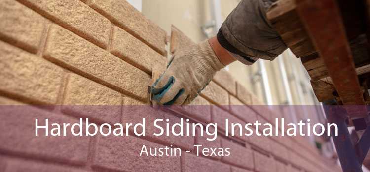 Hardboard Siding Installation Austin - Texas