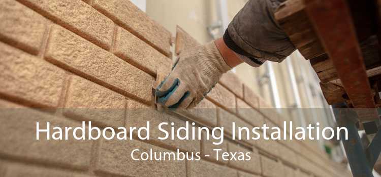 Hardboard Siding Installation Columbus - Texas