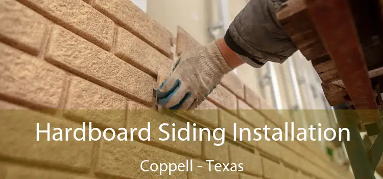 Hardboard Siding Installation Coppell - Texas