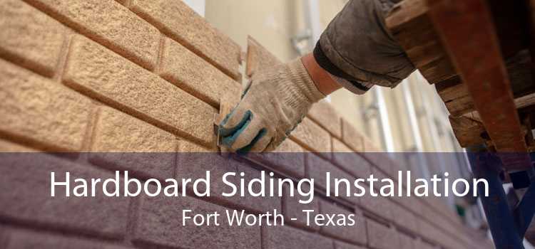 Hardboard Siding Installation Fort Worth - Texas