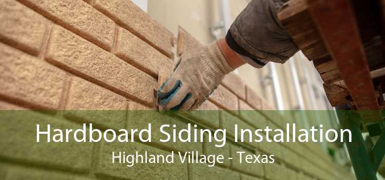 Hardboard Siding Installation Highland Village - Texas