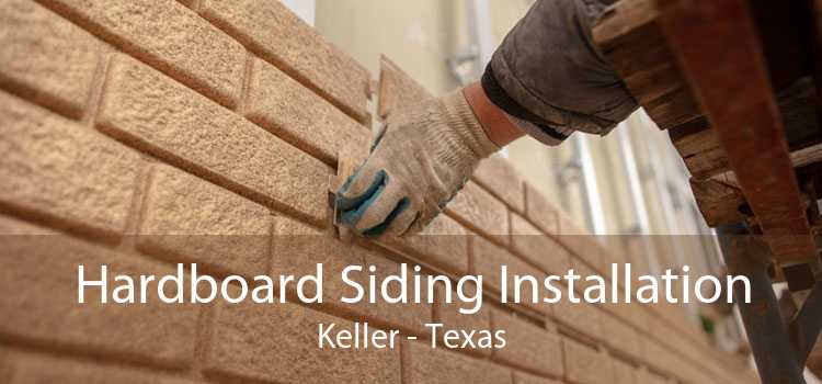 Hardboard Siding Installation Keller - Texas