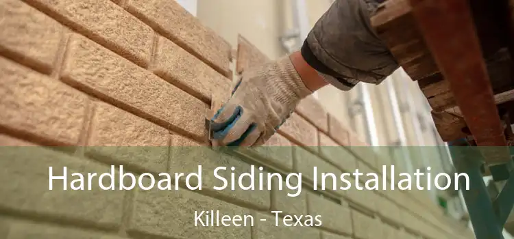 Hardboard Siding Installation Killeen - Texas