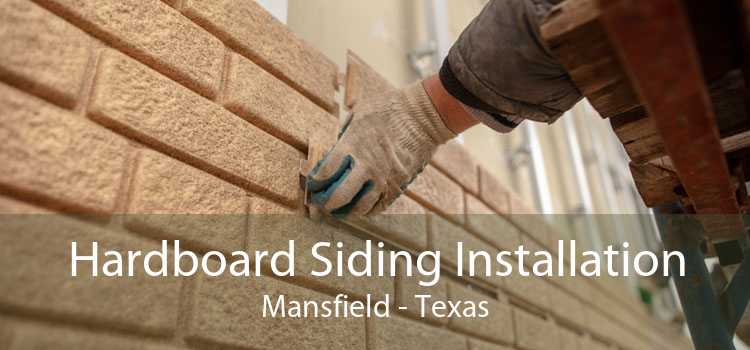 Hardboard Siding Installation Mansfield - Texas