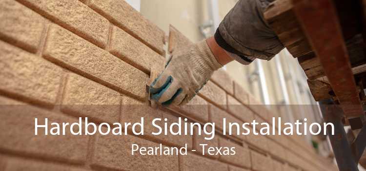 Hardboard Siding Installation Pearland - Texas