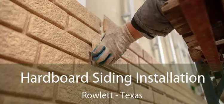 Hardboard Siding Installation Rowlett - Texas