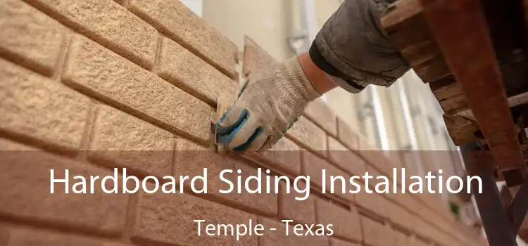 Hardboard Siding Installation Temple - Texas