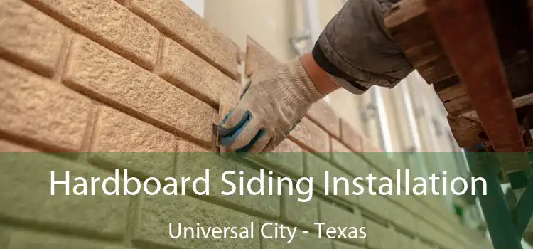 Hardboard Siding Installation Universal City - Texas