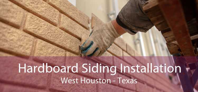 Hardboard Siding Installation West Houston - Texas
