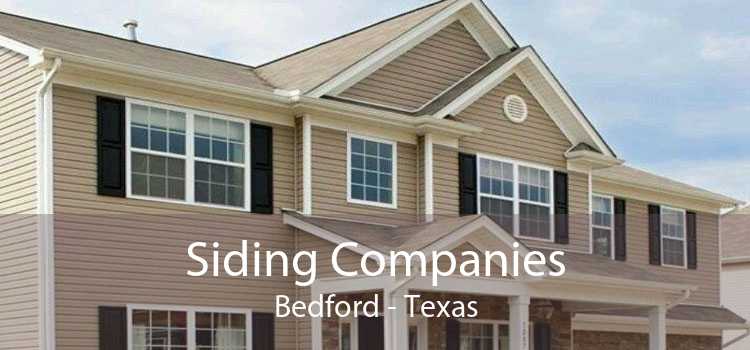 Siding Companies Bedford - Texas