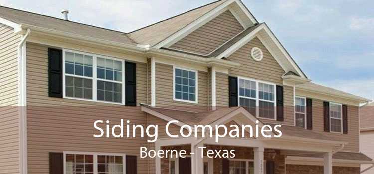 Siding Companies Boerne - Texas