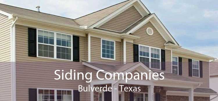 Siding Companies Bulverde - Texas