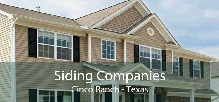 Siding Companies Cinco Ranch - Texas