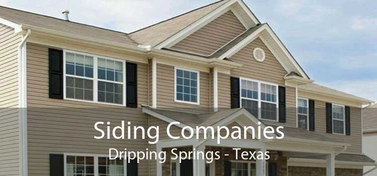 Siding Companies Dripping Springs - Texas
