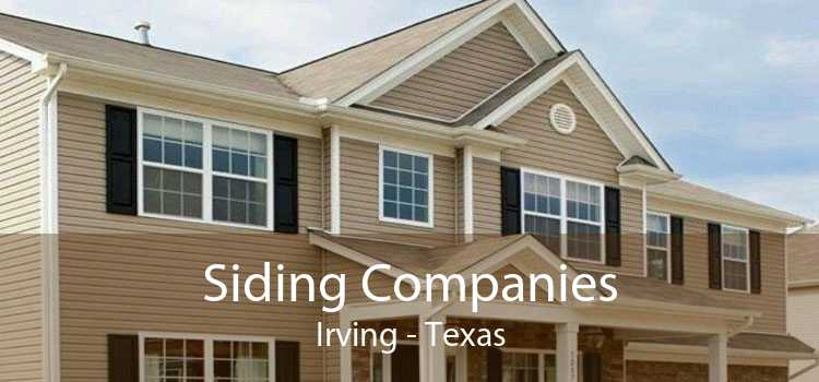 Siding Companies Irving - Texas