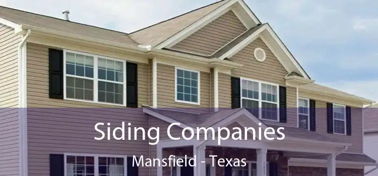 Siding Companies Mansfield - Texas