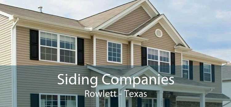 Siding Companies Rowlett - Texas