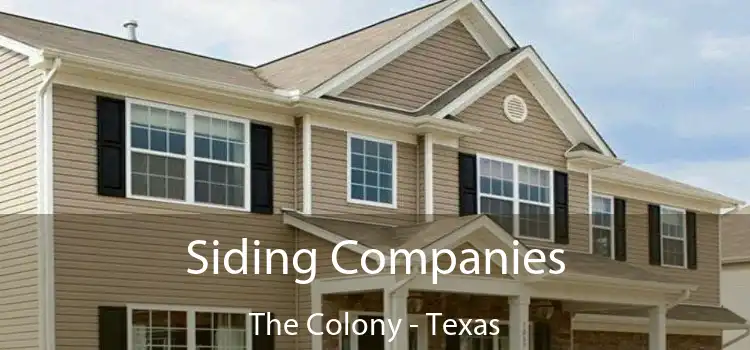 Siding Companies The Colony - Texas