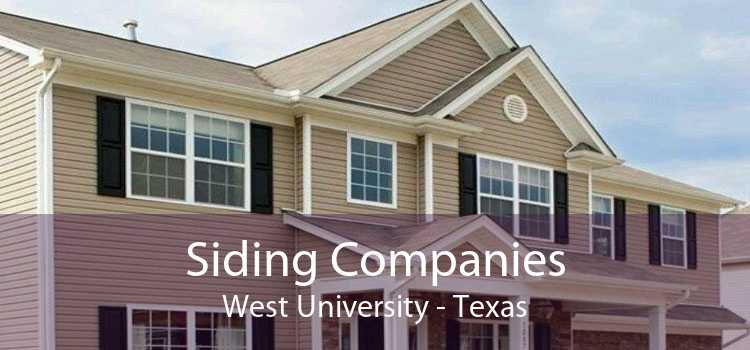 Siding Companies West University - Texas