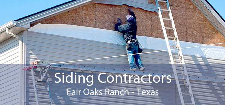 Siding Contractors Fair Oaks Ranch - Texas