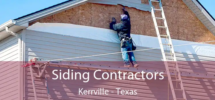 Siding Contractors Kerrville - Texas