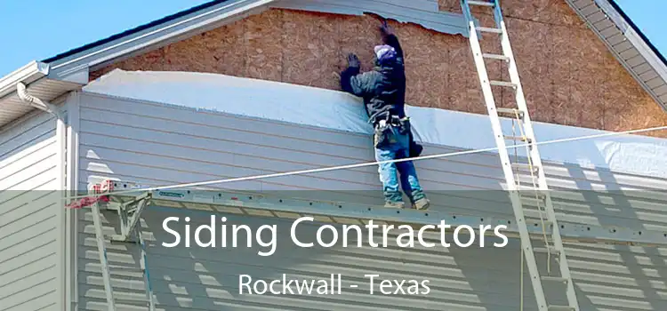 Siding Contractors Rockwall - Texas