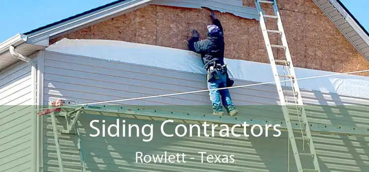 Siding Contractors Rowlett - Texas