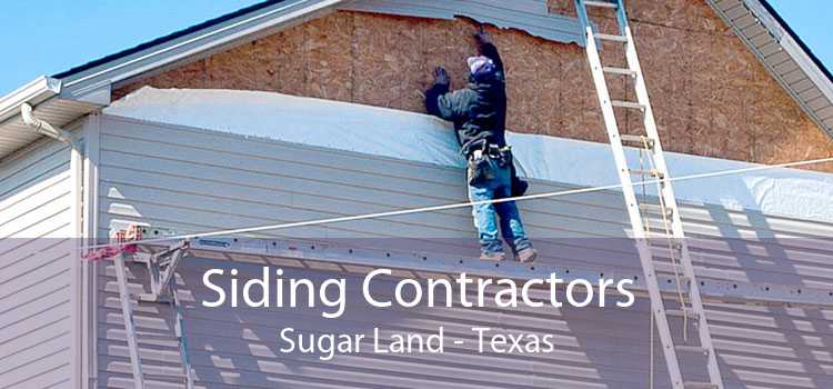 Siding Contractors Sugar Land - Texas