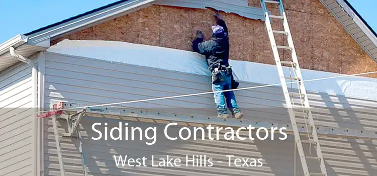 Siding Contractors West Lake Hills - Texas