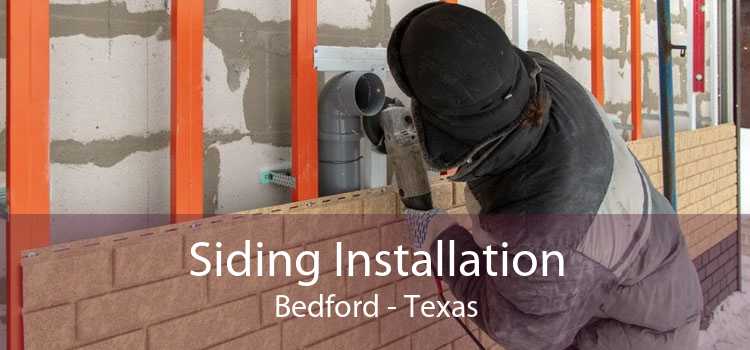 Siding Installation Bedford - Texas