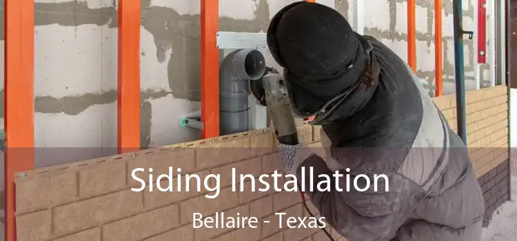 Siding Installation Bellaire - Texas
