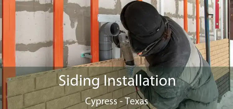 Siding Installation Cypress - Texas