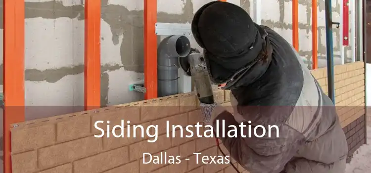 Siding Installation Dallas - Texas